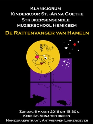 ANNA3 | Concert de Rattenvanger van Hamelen | Sint-Anna-Goethe & Klankjorum & Strijkersensemble Muziekschool | Zondag 6 maart 2016 | Sint-Anna-ten-Drieënkerk Antwerpen Linkeroever